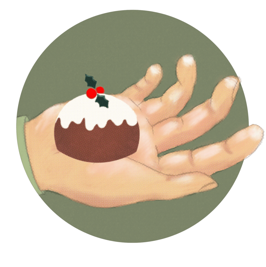 Illustration of a hand holding a tiny Christmas pudding